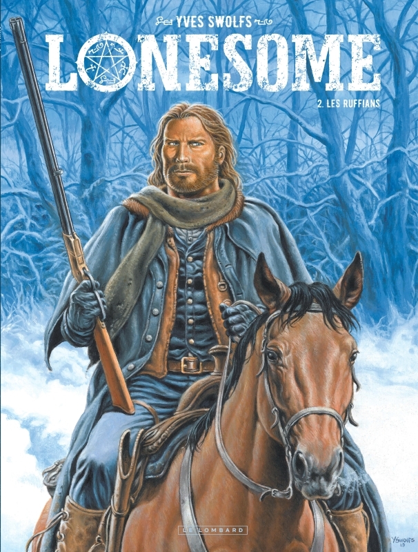 [9782803672868] Lonesome - Tome 2 - Les Ruffians