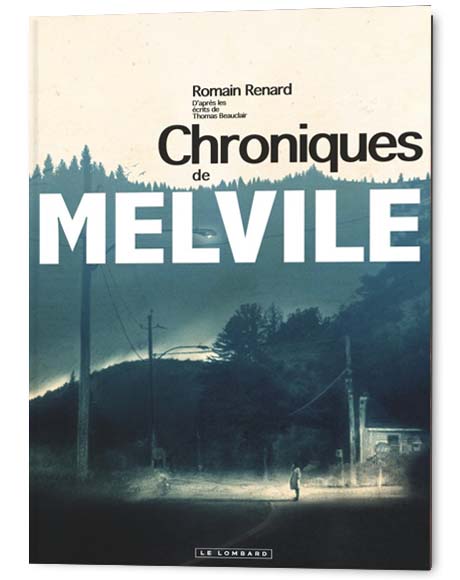 Romain RENARD : Melvile